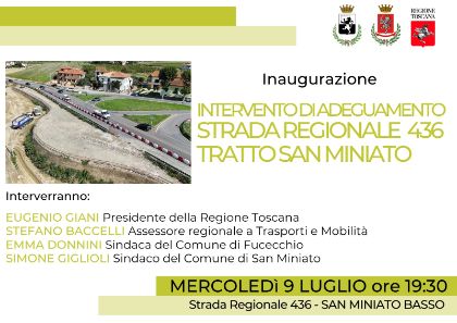 Inaugurazione intervento di adeguamento Srt 436 - tratto San Miniato